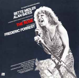 Bette Midler – The Rose (The Original Soundtrack Recording)