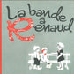 Renaud - La Bande À Renaud