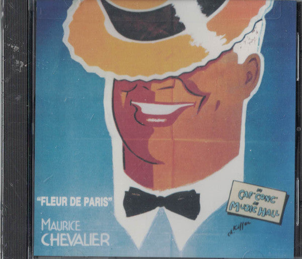 Maurice Chevalier – Fleur De Paris - Du Caf'Conc Au Music Hall