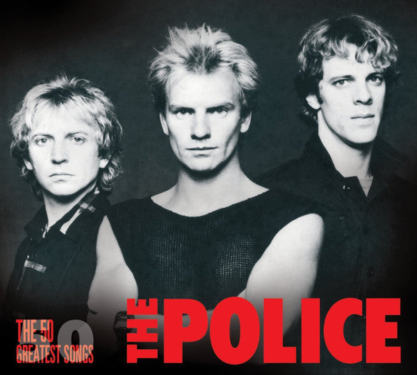 The Police – The 50 Greatest Songs