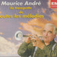 Maurice André - la Trompette de Toutes Les Mélodies