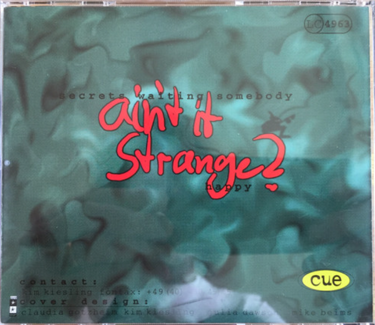 cue - Ain't It Strange