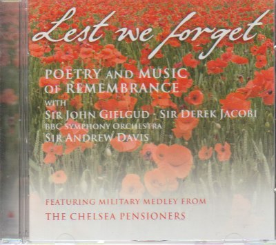 John Gielgud, Derek Jacobi, BBC Symphony Orchestra, Andrew Davis - Lest We Forget: Poetry And Music Of Remembrance