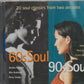 60s Soul 90s Soul