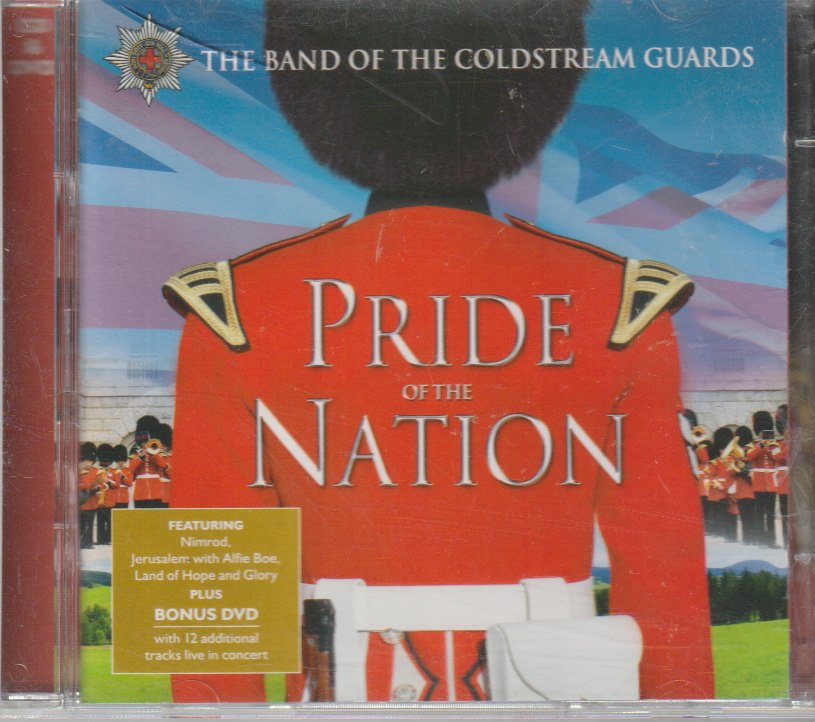 The Band Of The Coldstream Guards – Pride Of The Nation