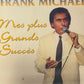 Frank Michael - Mes plus grands succès