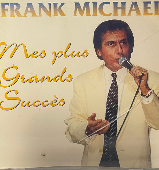 Frank Michael - Mes plus grands succès