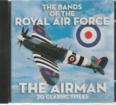 AIRMAN - BANDS OF THE ROYAL AIR FORCE