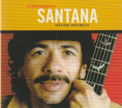 SANTANA - LES INDISPENSABLES DE SANTANA