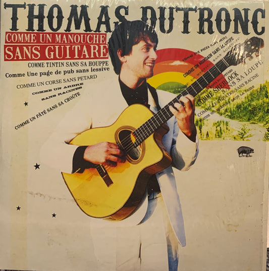 Thomas Dutronc - Comme Un Manouche Sans Guitare