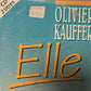 Olivier Kauffer - Elle