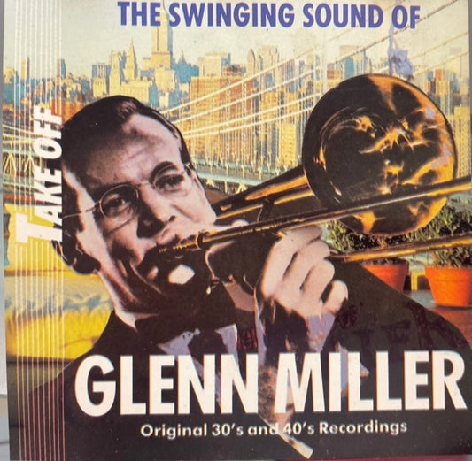 Glenn Miller – The Swinging Sound Of