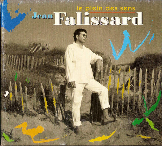 Jean Falissard – Le Plein Des Sens