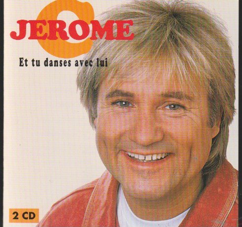 C. Jérôme – Et Tu Danses Avec Lui