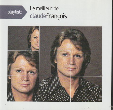 Claude François – Playlist: Le Meilleur De Claude François