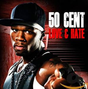 50 Cent – Love & Hate