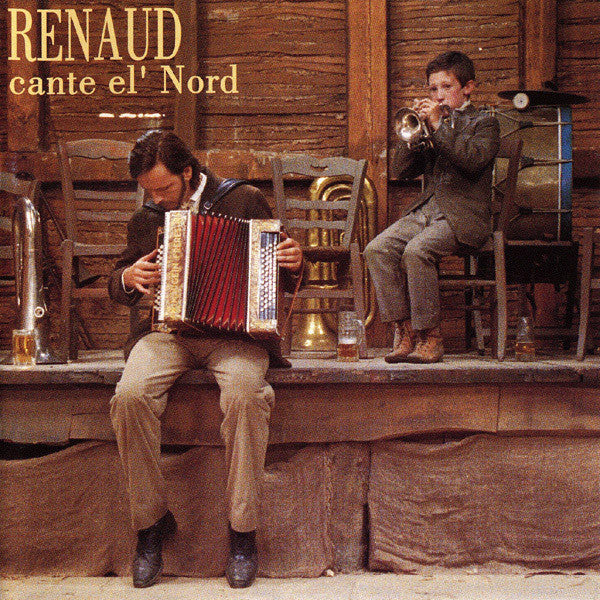 Renaud – Cante El' Nord