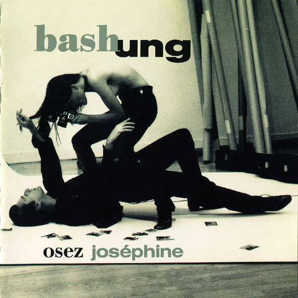 Bashung – Osez Joséphine