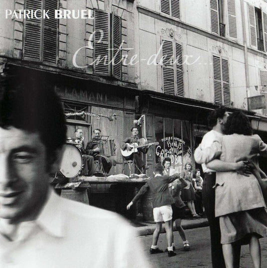 Patrick Bruel ‎– Entre-Deux...