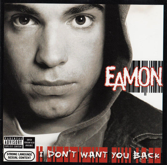 Eamon – I Don't Want You Back