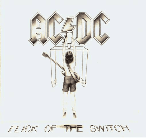 ACDC – Flick Of The Switch