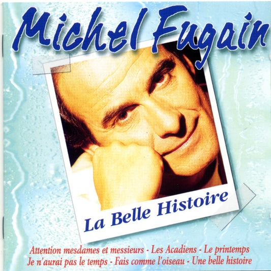 Michel Fugain – La Belle Histoire