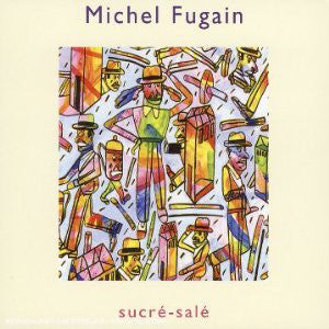 Michel Fugain – Sucré-Salé