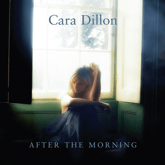 Cara Dillon – After The Morning