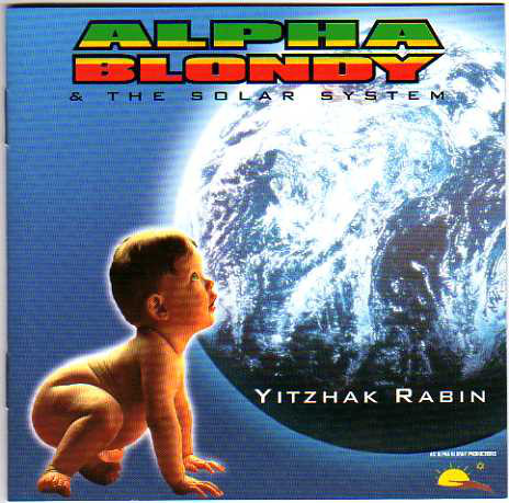 Alpha Blondy & The Solar System – Yitzhak Rabin