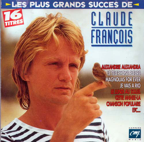 Claude François – Les Plus Grands Succès De Claude François