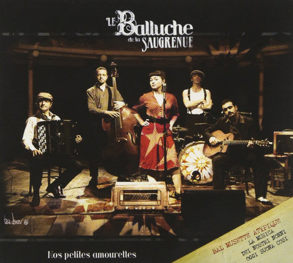 Le Balluche De La Saugrenue – Nos Petites Amourettes