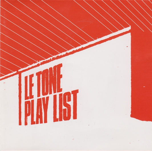 Le Tone – Play List