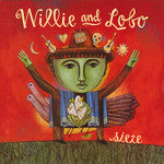 Willie And Lobo – Siete