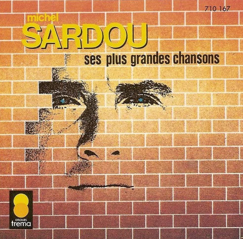 Michel Sardou – Ses Plus Grandes Chansons