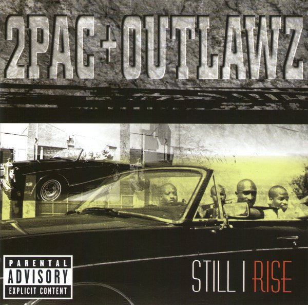 2Pac + Outlawz – Still I Rise