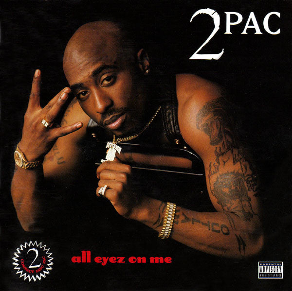 2Pac – All Eyez On Me