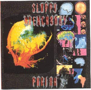 Sloppy Wrenchbody – Pariah