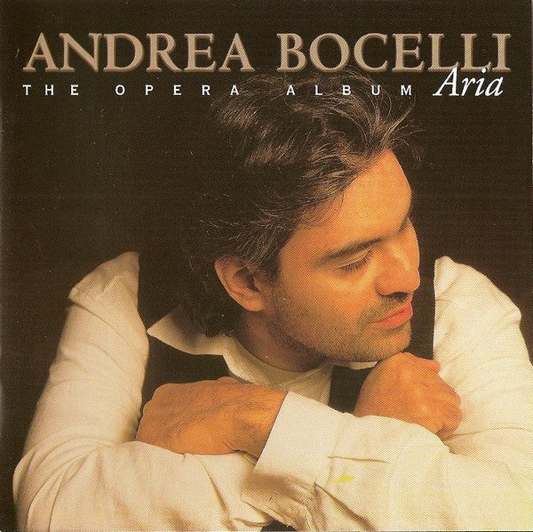 Andrea Bocelli – Aria - The Opera Album