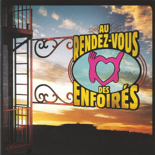 Les Enfoirés – Au Rendez-Vous Des Enfoirés