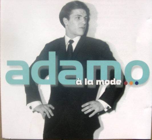 Adamo – À La Mode