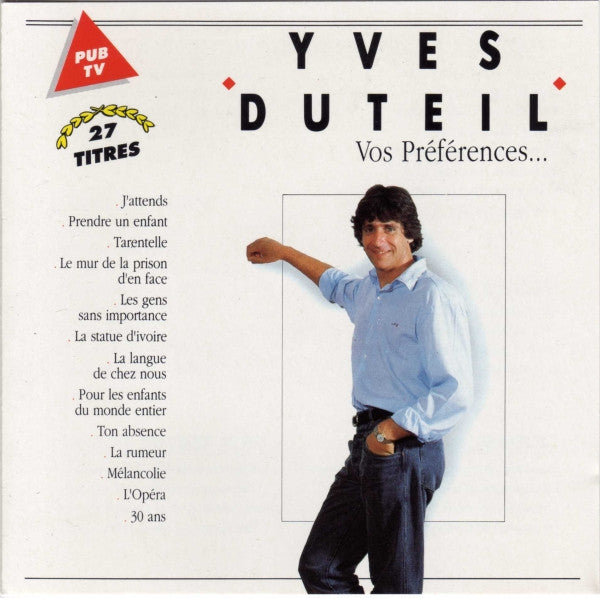 Yves Duteil – Vos Préférences...