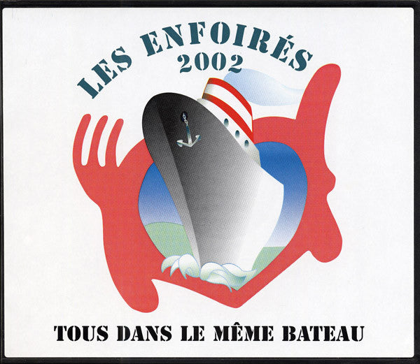 Les Enfoirés – 2002 - Tous Dans Le Même Bateau