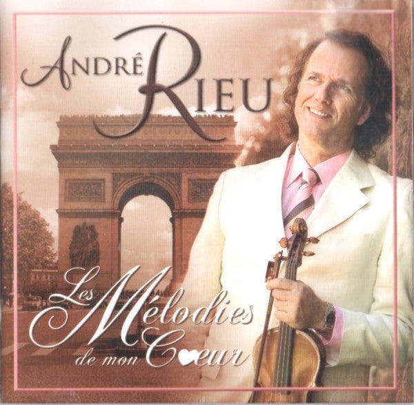 André Rieu – Les Mélodies De Mon Coeur