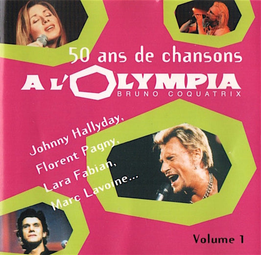 50 Ans De Chansons À L'Olympia - Volume 1