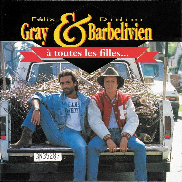 Félix Gray & Didier Barbelivien – A Toutes Les Filles