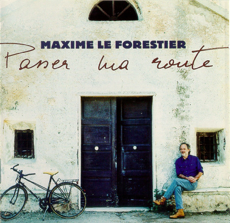 Maxime Le Forestier – Passer Ma Route