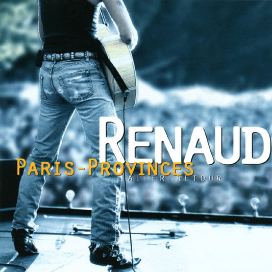 Renaud – Paris - Provinces Aller / Retour